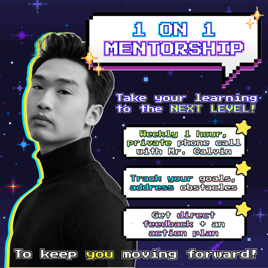 PREMIUM Plan: 1-on-1 Mentorship with Mr. Calvin